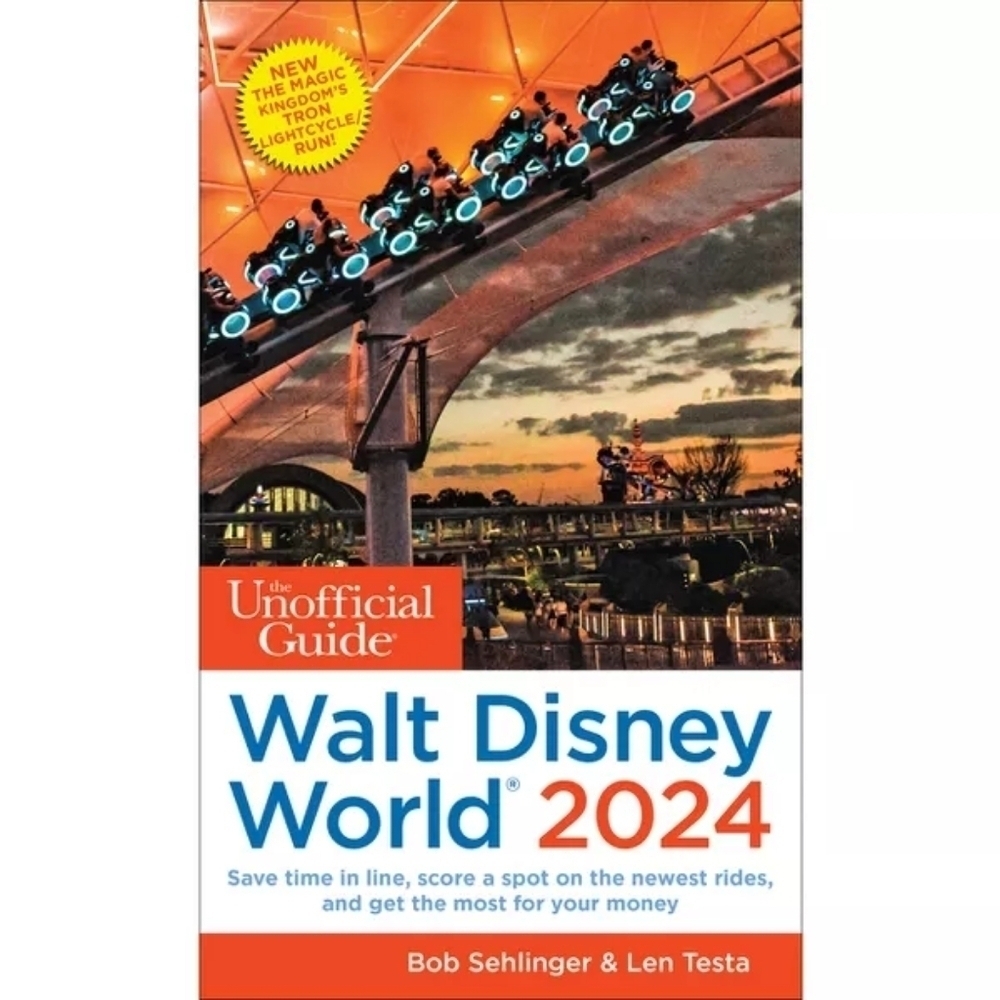 The Unofficial Guide to Walt Disney World 2024  by Bob Sehl book